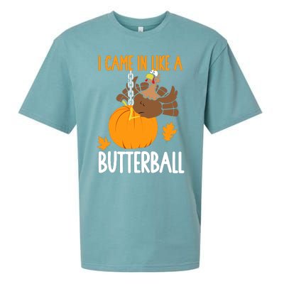 I Came In Like A Butterball Funny Thanksgiving Sueded Cloud Jersey T-Shirt