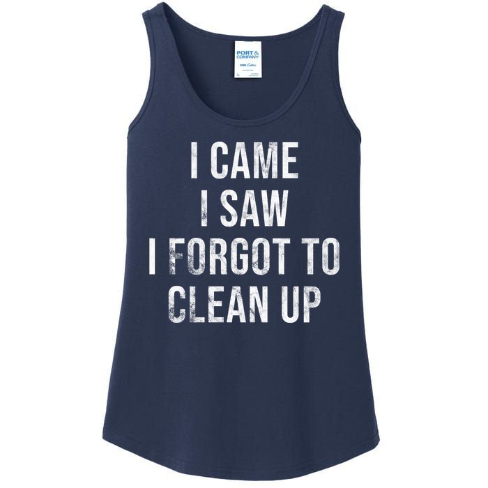 I Came I Saw I Forgot To Clean Up Funny Ladies Essential Tank