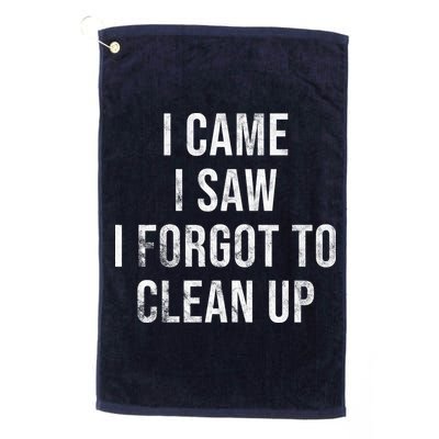 I Came I Saw I Forgot To Clean Up Funny Golf Towel