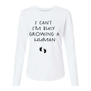 I CanT IM Busy Growing A Human Pregnancy Announcet Mom Womens Cotton Relaxed Long Sleeve T-Shirt