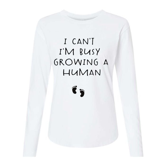 I CanT IM Busy Growing A Human Pregnancy Announcet Mom Womens Cotton Relaxed Long Sleeve T-Shirt