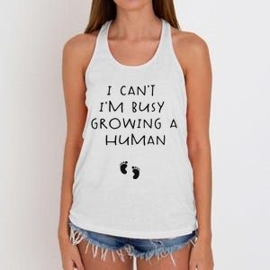 I CanT IM Busy Growing A Human Pregnancy Announcet Mom Women's Knotted Racerback Tank