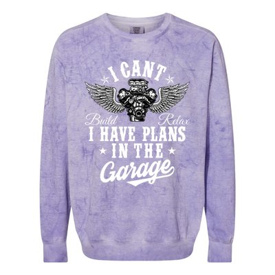 I Cant I Have Plans In The Garage Fathers Day Car Mechanics Colorblast Crewneck Sweatshirt