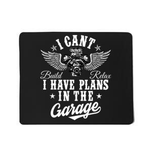 I Cant I Have Plans In The Garage Fathers Day Car Mechanics Mousepad