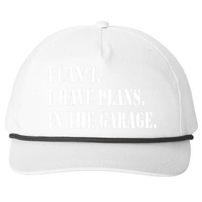 I Cant I Have Plans In The Garage Fathers Day Car Mechanics Snapback Five-Panel Rope Hat