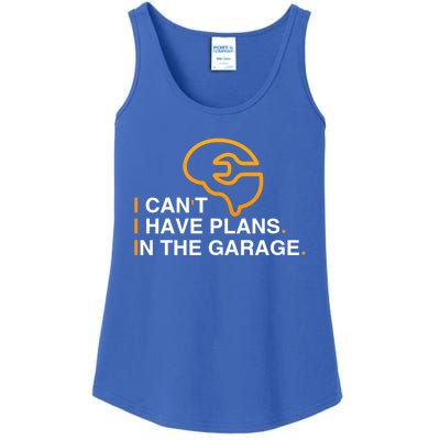 I Can't I Have Plans In The Garage Gift Ladies Essential Tank