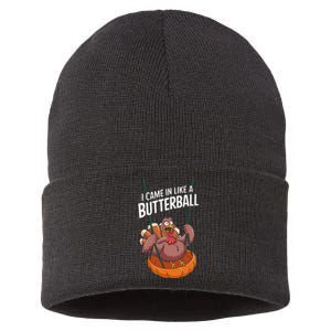 I Came In Like A Butterball Funny Thanksgiving Sustainable Knit Beanie