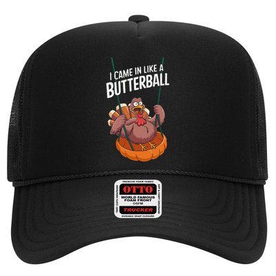 I Came In Like A Butterball Funny Thanksgiving Trucker Hat