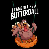 I Came In Like A Butterball Funny Thanksgiving Wool Snapback Cap