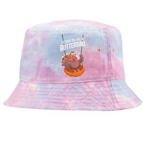 I Came In Like A Butterball Funny Thanksgiving Tie-Dyed Bucket Hat