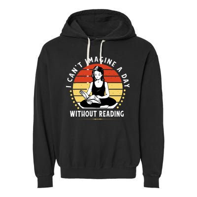 I Can't Imagine My Day Without Reading Garment-Dyed Fleece Hoodie