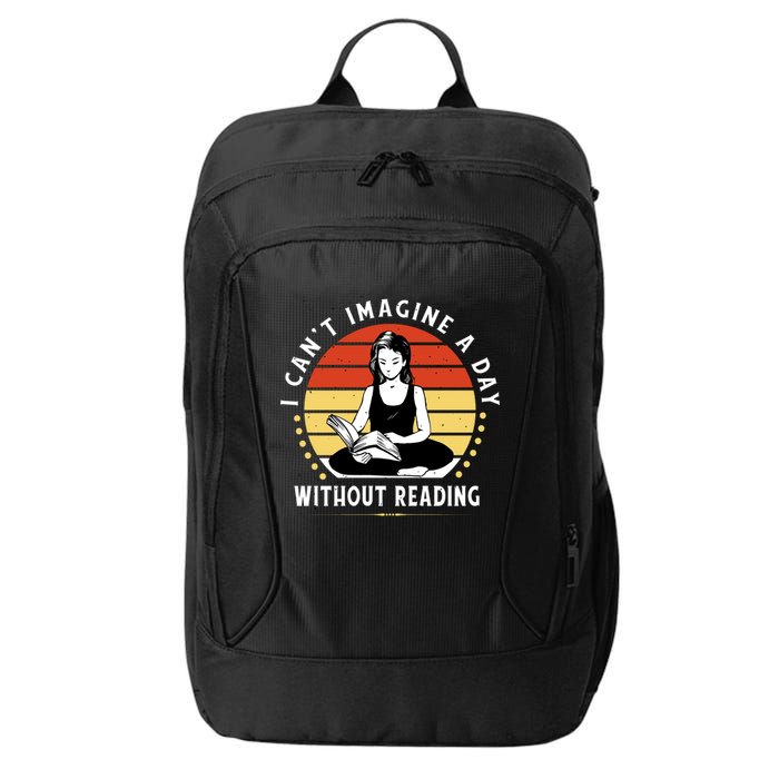 I Can't Imagine My Day Without Reading City Backpack