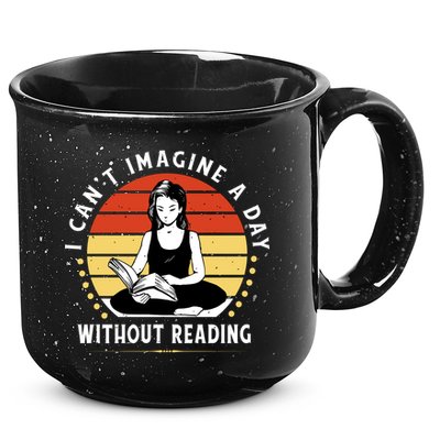 I Can't Imagine My Day Without Reading 15oz Campfire Ceramic Mug
