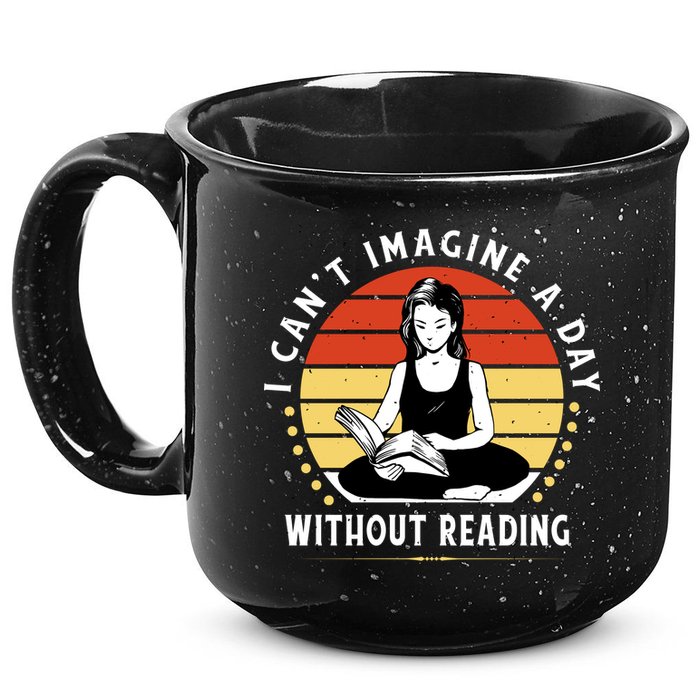 I Can't Imagine My Day Without Reading 15oz Campfire Ceramic Mug
