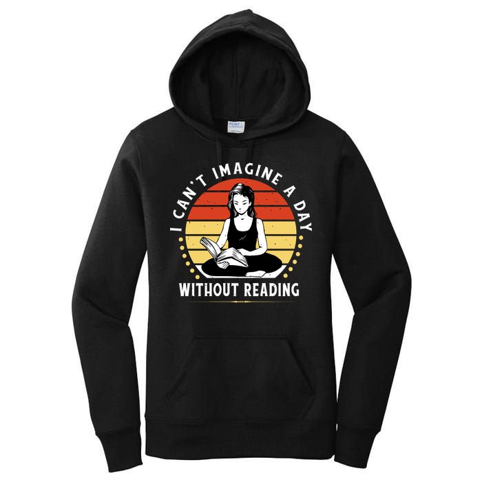I Can't Imagine My Day Without Reading Women's Pullover Hoodie