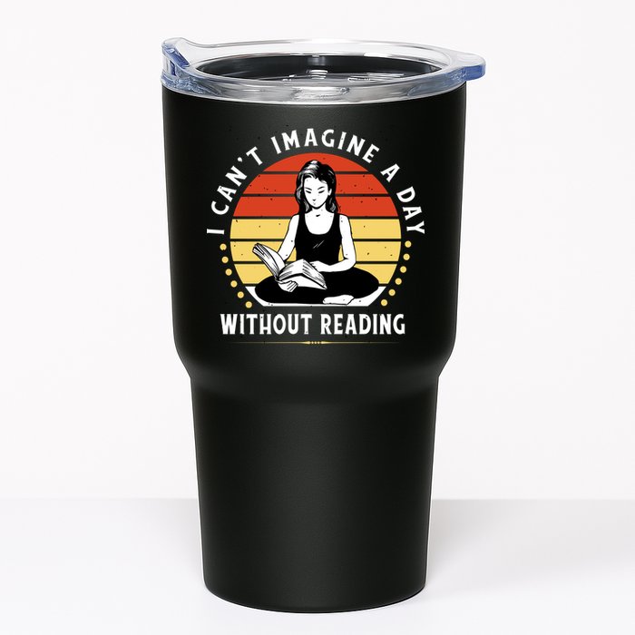I Can't Imagine My Day Without Reading Tumbler