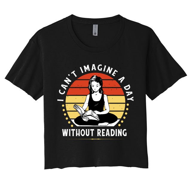 I Can't Imagine My Day Without Reading Crop Top