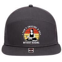 I Can't Imagine My Day Without Reading 7 Panel Mesh Trucker Snapback Hat
