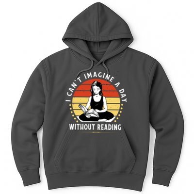 I Can't Imagine My Day Without Reading Hoodie