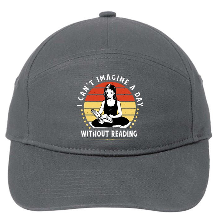 I Can't Imagine My Day Without Reading 7-Panel Snapback Hat