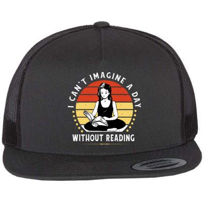 I Can't Imagine My Day Without Reading Flat Bill Trucker Hat