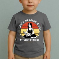 I Can't Imagine My Day Without Reading Toddler T-Shirt