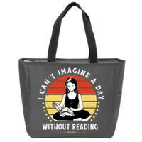 I Can't Imagine My Day Without Reading Zip Tote Bag