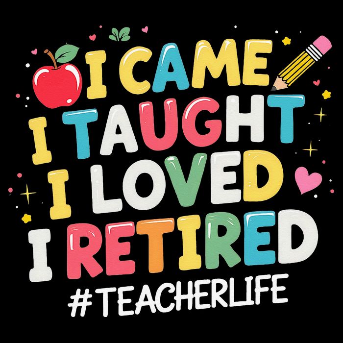 I Came I Taught I Loved I Retired Funny Teacher Retirement 16 in Basic Backpack