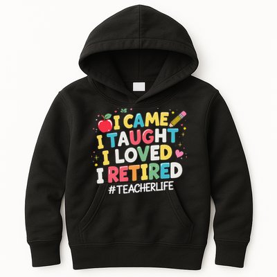 I Came I Taught I Loved I Retired Funny Teacher Retirement Kids Hoodie
