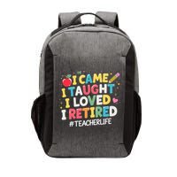 I Came I Taught I Loved I Retired Funny Teacher Retirement Vector Backpack