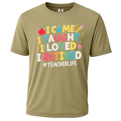 I Came I Taught I Loved I Retired Funny Teacher Retirement Cooling Performance Crew T-Shirt