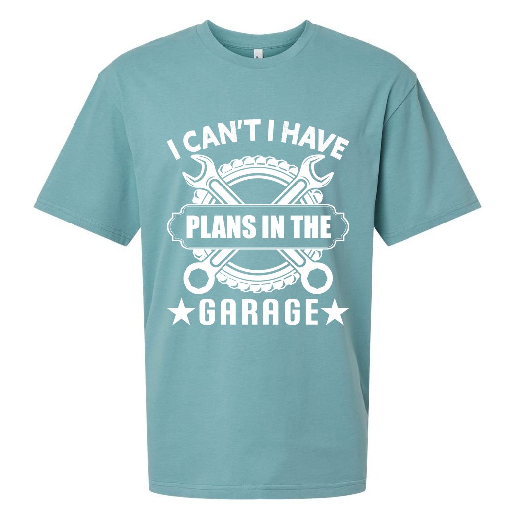 I Cant I Have Plans In The Garage Sueded Cloud Jersey T-Shirt