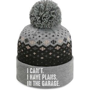 I Cant I Have Plans In The Garage Car Mechanic The Baniff Cuffed Pom Beanie