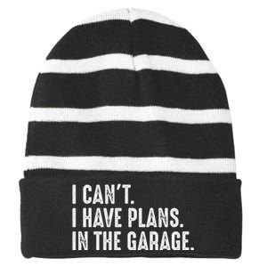 I Cant I Have Plans In The Garage Car Mechanic Striped Beanie with Solid Band