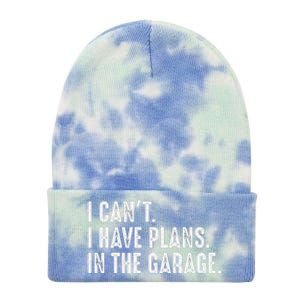 I Cant I Have Plans In The Garage Car Mechanic Tie Dye 12in Knit Beanie