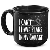 I Can't I Have Plans In My Garage Gift 15oz Campfire Ceramic Mug