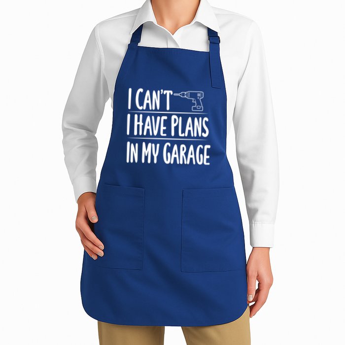 I Can't I Have Plans In My Garage Gift Apron