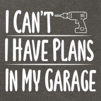 I Can't I Have Plans In My Garage Gift Cotton Canvas Backpack