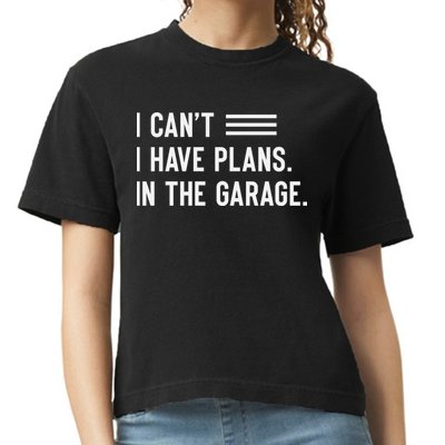 I Cant I Have Plans In The Garage Car Mechanic Comfort Colors Boxy T-Shirt