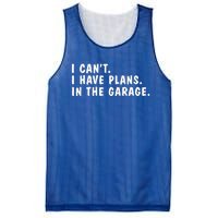 I Can't I Have Plans In The Garage Dads Fathers Day  Mesh Reversible Basketball Jersey Tank