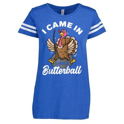 I Came In Like A Butterball Turkey Thanksgiving  Enza Ladies Jersey Football T-Shirt