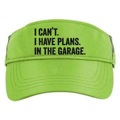 I Can't I Have Plans In The Garage Car Mechanic Funny Cute Gift Adult Drive Performance Visor