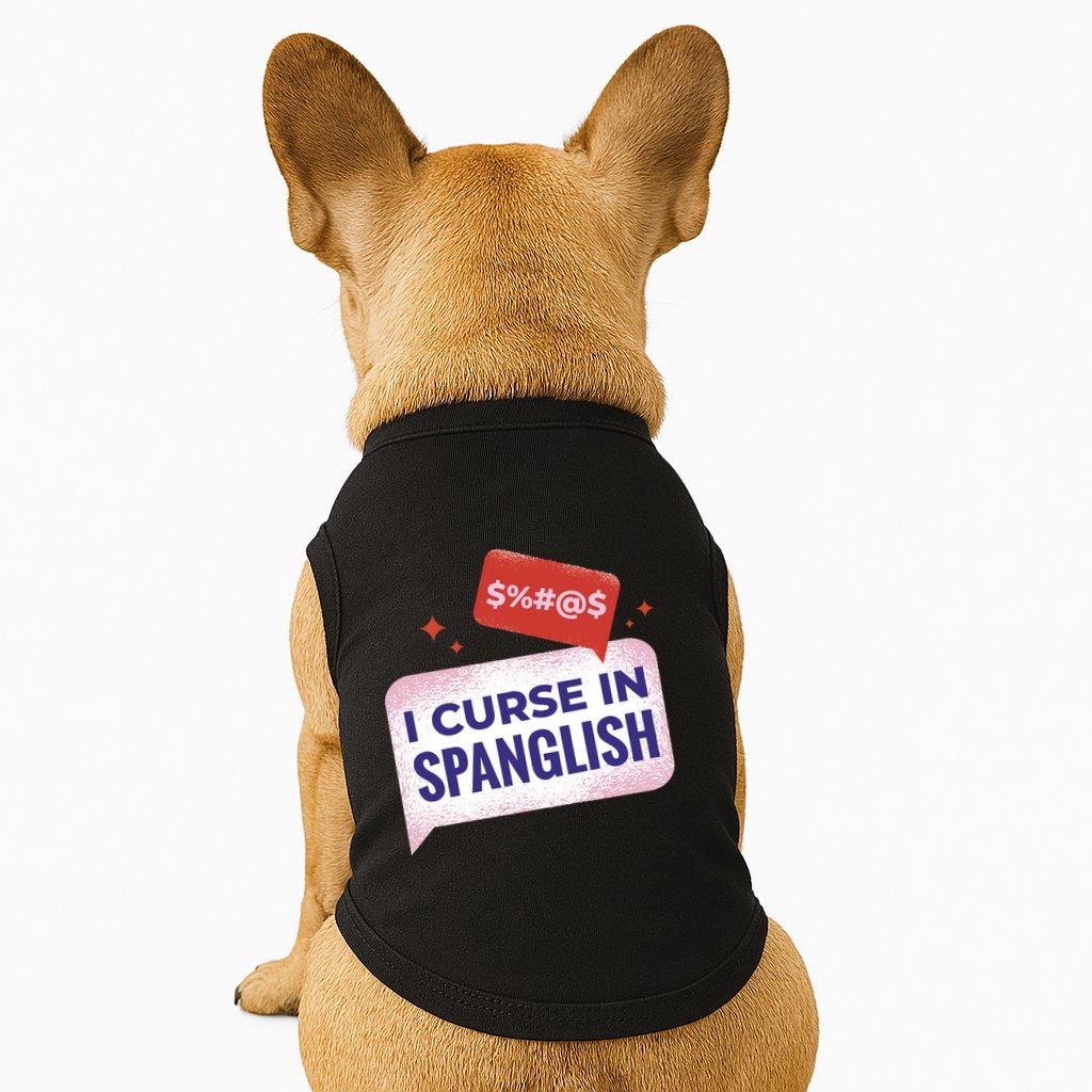 I Curse In Spanglish Funny Spanish Doggie Tank