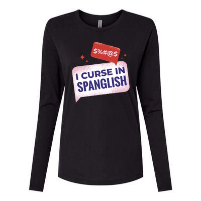 I Curse In Spanglish Funny Spanish Womens Cotton Relaxed Long Sleeve T-Shirt