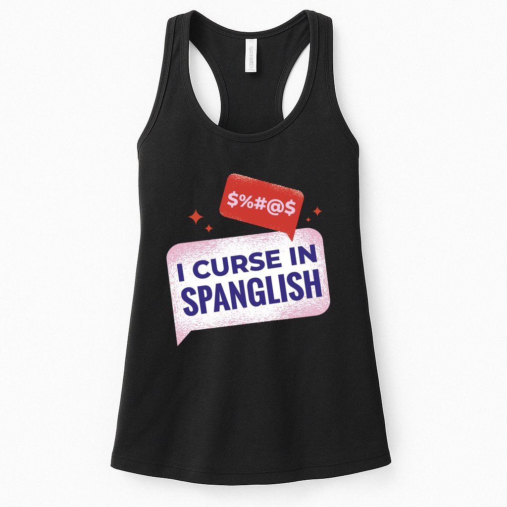 I Curse In Spanglish Funny Spanish Womens Tank Top
