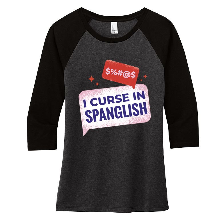 I Curse In Spanglish Funny Spanish Women's Tri-Blend 3/4-Sleeve Raglan Shirt