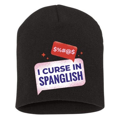 I Curse In Spanglish Funny Spanish Short Acrylic Beanie