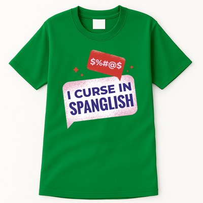 I Curse In Spanglish Funny Spanish Tall T-Shirt