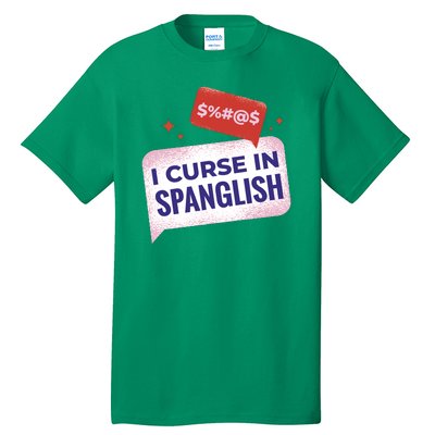 I Curse In Spanglish Funny Spanish Tall T-Shirt