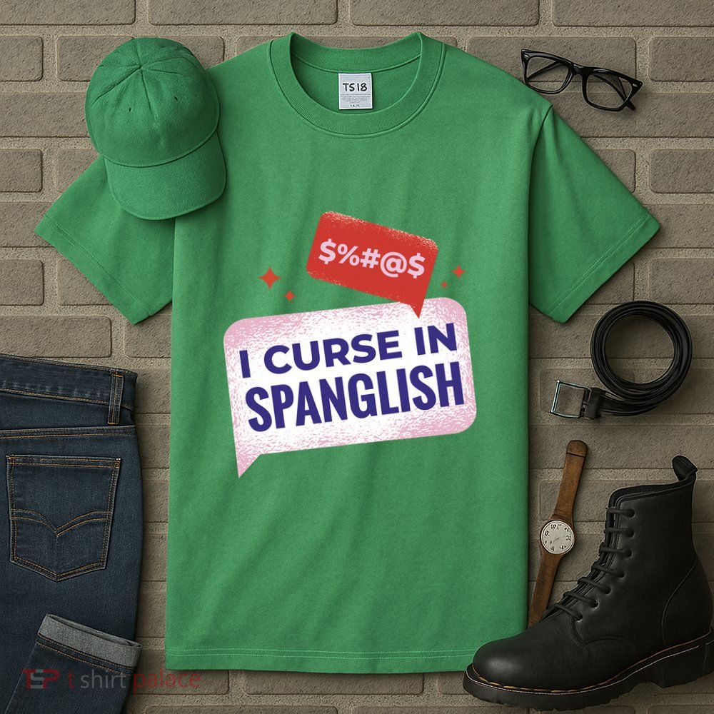 I Curse In Spanglish Funny Spanish Tall T-Shirt